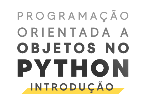 Introdução à Programação Orientada a Objetos no Python